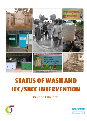 Assessment of the Status of ODF Sustainability and IEC/SBCC Interventions in Chhattisgarh