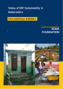 Occasional Paper-I: Status of ODF Sustainability in Maharashtra